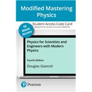 Modified Mastering Physics with Pearson eText -- Access Card -- for Physics for Scientists and Engineers with Modern Physics (18-Weeks)