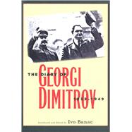 The Diary of Georgi Dimitrov, 1933-1949