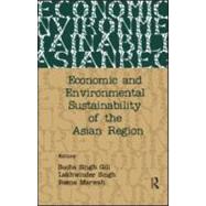 Economic and Environmental Sustainability of the Asian Region,9780415581448