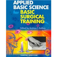 Applied Basic Science for Basic Surgical Training