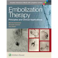 Embolization Therapy: Principles and Clinical Applications