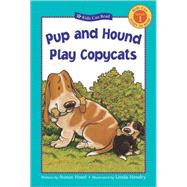 Pup and Hound Play Copycats