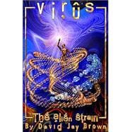 Virus : The Alien Strain
