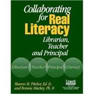 Collaborating for Real Literacy