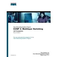 Ccnp 3 : Multilayer Switching Lab Companion (Cisco Networking Academy Program)