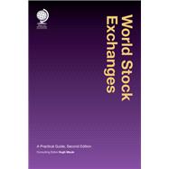 World Stock Exchanges A Practical Guide