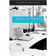 Essays on Writing (A Longman Topics Reader)