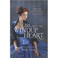 The Girl with the Windup Heart