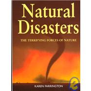 Natural Disasters : The Terrifying Forces of Nature