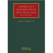 Admiralty Jurisdiction and Practice