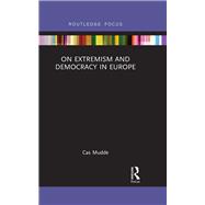 On Extremism and Democracy in Europe