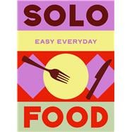 Solo Food 180 simple triple-tested recipes