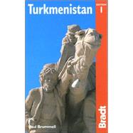 Turkmenistan; The Bradt Travel Guide