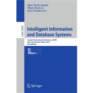 Intelligent Information and Database Systems: Second International Conference, ACIIDS, Hue City, Vietnam, March 24-26, 2010, Proceedings