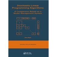 Stochastic Linear Programming Algorithms: A Comparison Based on a Model Management System