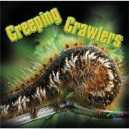 Creeping Crawlers