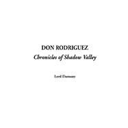Don Rodriguez : Chronicles of Shadow Valley