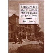 Schumann's Piano Cycles and the Novels of Jean Paul