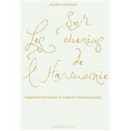 Sur les chemins de l'harmonie