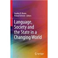 Language, Society and the State in a Changing World
