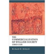The Commercialisation of English Society 1000-1500
