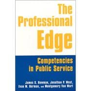 The Professional Edge: Competencies in Public Service: Competencies in Public Service