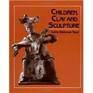 Children, Clay and Sculpture