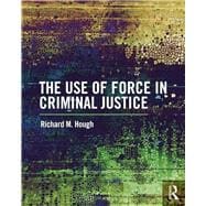 Use of Force by Criminal Justice Personnel