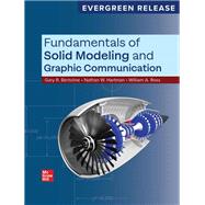 Loose Leaf for Fundamentals of Solid Modeling and Graphic Communication: 2025 Release