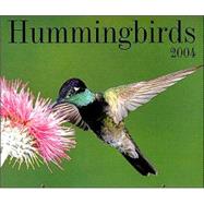 Hummingbirds 2004 Calendar