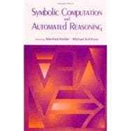 Symbolic Computation and Automated Reasoning: The CALCULEMUS-2000 Symposium
