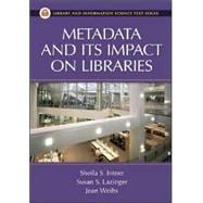 Metadata and Its Impact on Libraries