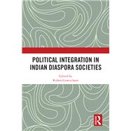 Political Integration in Indian Diaspora Societies