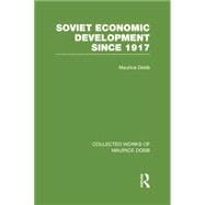 Soviet Economic Development Since 1917