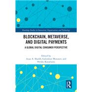 Blockchain, Metaverse, and Digital Payments