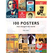 100 Posters That Changed the World