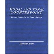 Modal and Tonal Counterpoint : From Josquin to Stravinsky