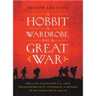 A Hobbit, a Wardrobe, and a Great War