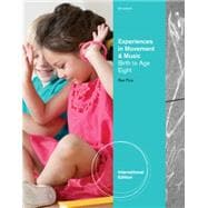 Experiences in Movement and Music, International Edition, 5th Edition