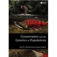 Conservation And the Genetics of Populations