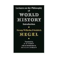 Lectures on the Philosophy of World History