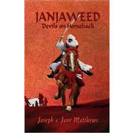Janjaweed: Devils on Horseback