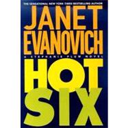 Hot Six : A Stephanie Plum Novel