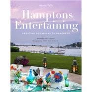 Hamptons Entertaining Creating Occasions to Remember