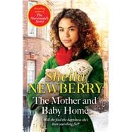 The Mother and Baby Home A warm-hearted new novel from the Queen of Family Saga