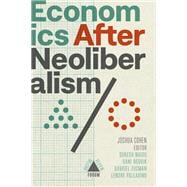 Economics After Neoliberalism