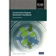 Construction Dispute Resolution Handbook