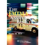 The EMTALA Answer Book: 2011