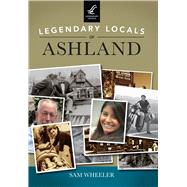 Legendary Locals of Ashland, Oregon