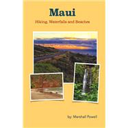 Maui Hiking, Waterfalls and Beaches